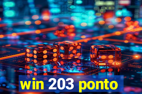 win 203 ponto